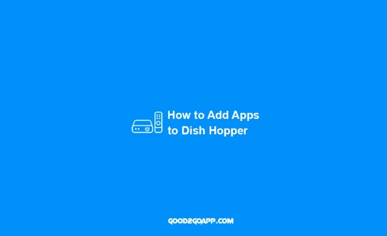 How to Add Apps to Dish Hopper