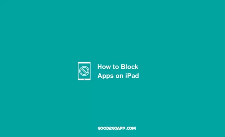 How to Block Apps on iPad