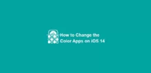 How to Change the Color Apps on iOS 14 copy