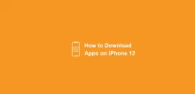 How to Download Apps on iPhone 12