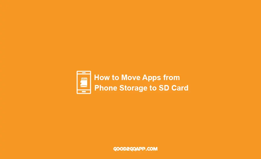 How to Move Apps from Phone Storage to SD Card