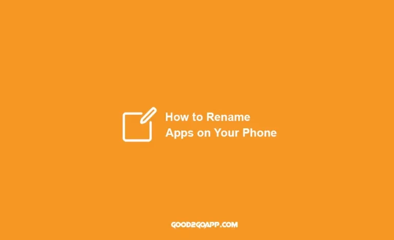 How to Rename Apps on Your Phone