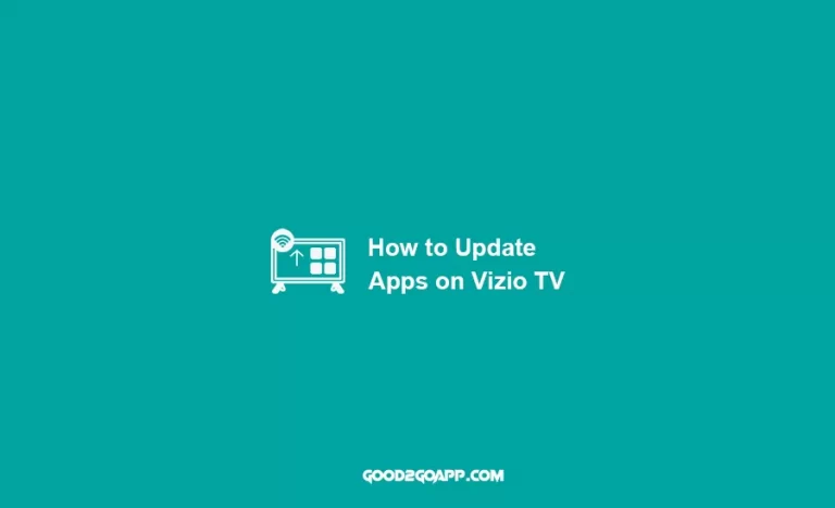 How to Update Apps on Vizio TV