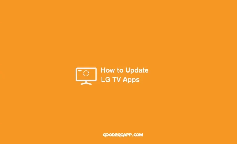 How to Update LG TV Apps