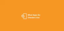 What Apps Do Cheaters Use