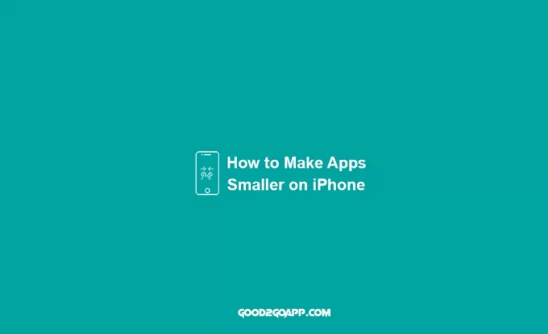 How to Make Apps Smaller on iPhone