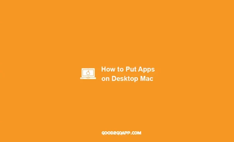 How to Put Apps on Desktop Mac