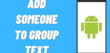 how to add someone to a group text android