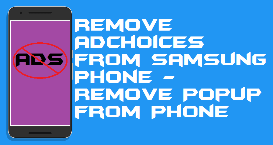 How To Block Adchoices on Android