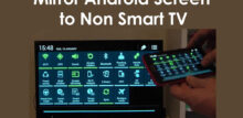 how to connect android phone to non smart tv