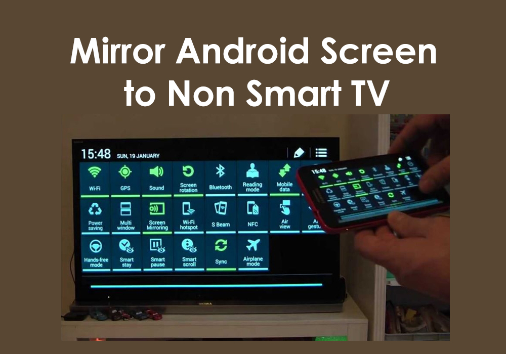 How To Connect Android Phone to Non Smart TV