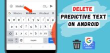 how to delete words from predictive text android