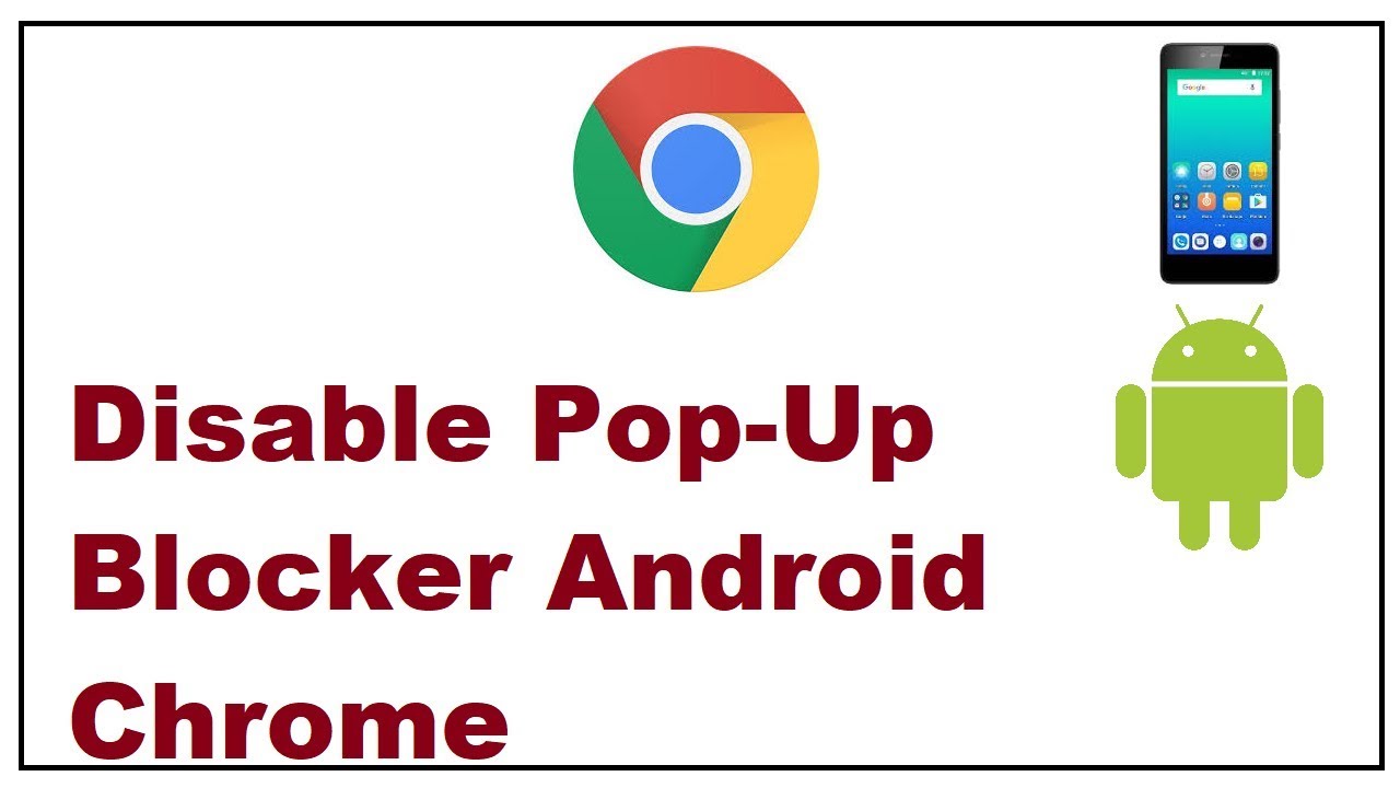 How To Disable Pop Up Blocker on Android