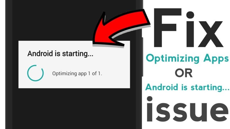 how to fix android is starting optimizing app