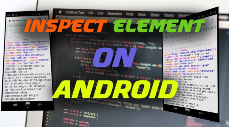 how to inspect element on android