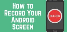 how to record screen on android without app