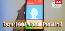 how to recover deleted voicemail android