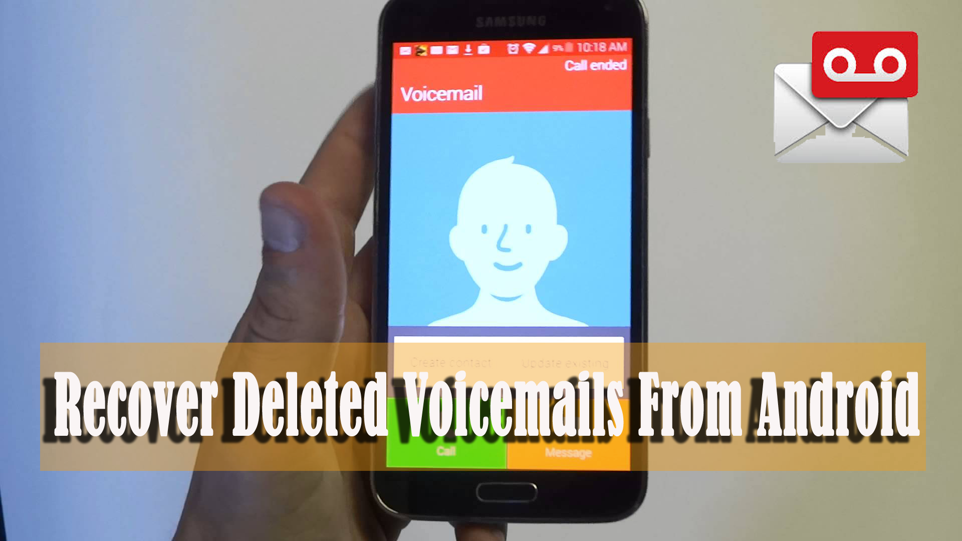 how to recover deleted voicemail android