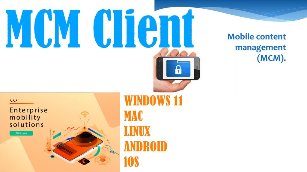 What Is MCM Client Android