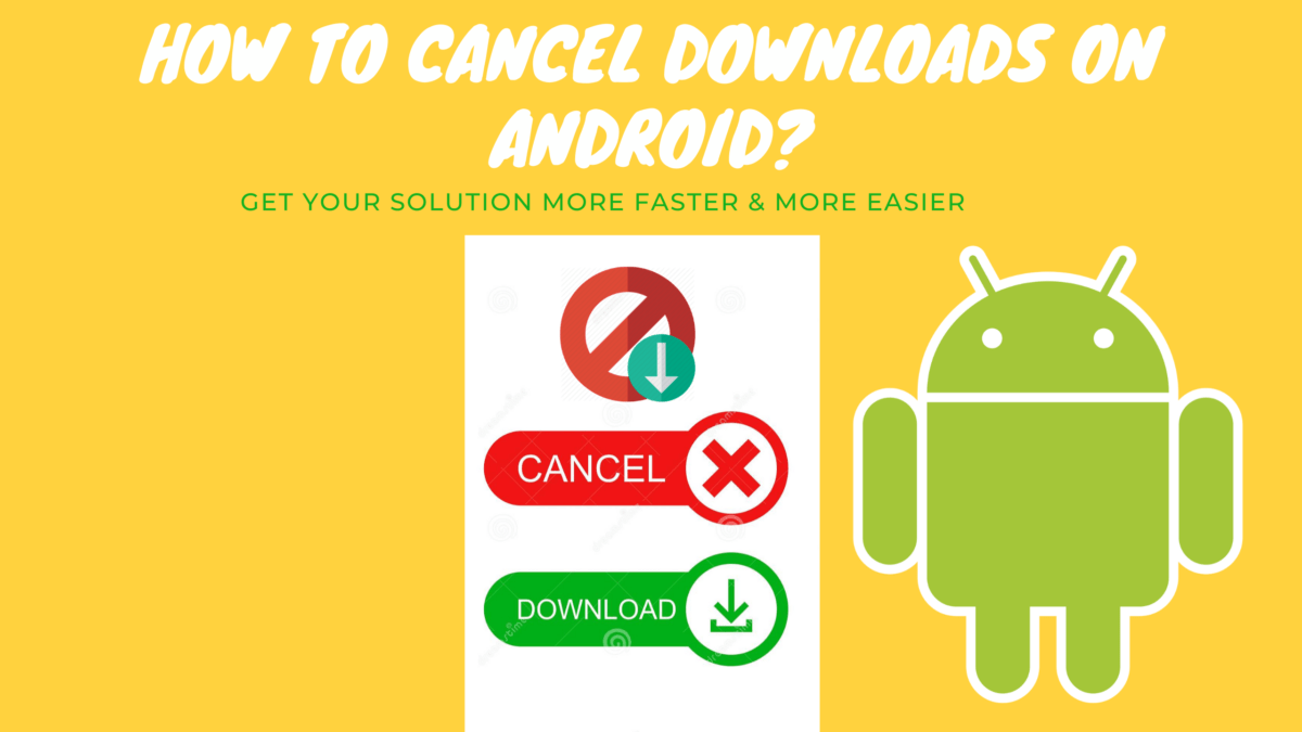 how to cancel download android