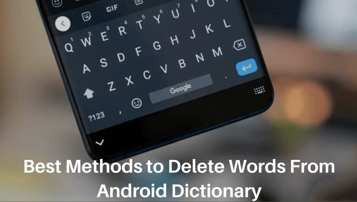How to Remove Words From Dictionary Android